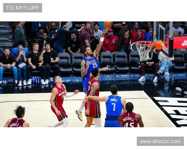 热火与独行侠精彩对决录像回放全程分析与精彩瞬间集锦